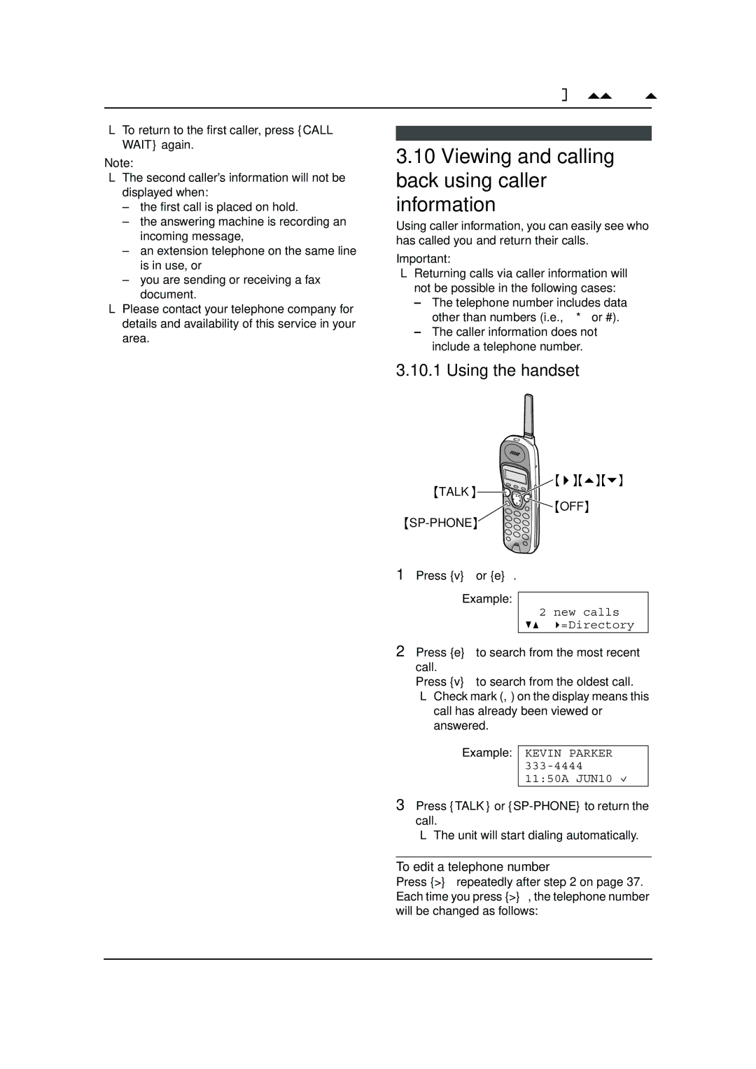 Panasonic KX-FPG377 Viewing and calling back using caller information, Press v or e. Example, To edit a telephone number 