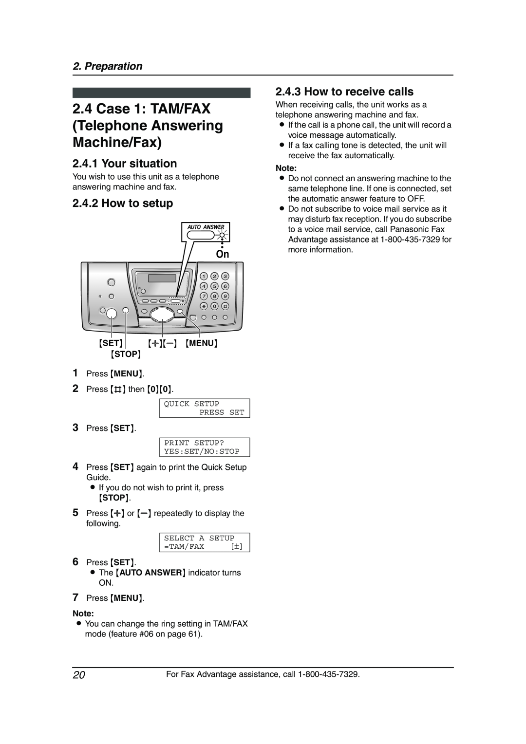 Panasonic KX-FPG376 Case 1 TAM/FAX Telephone Answering Machine/Fax, Your situation, How to setup, How to receive calls 