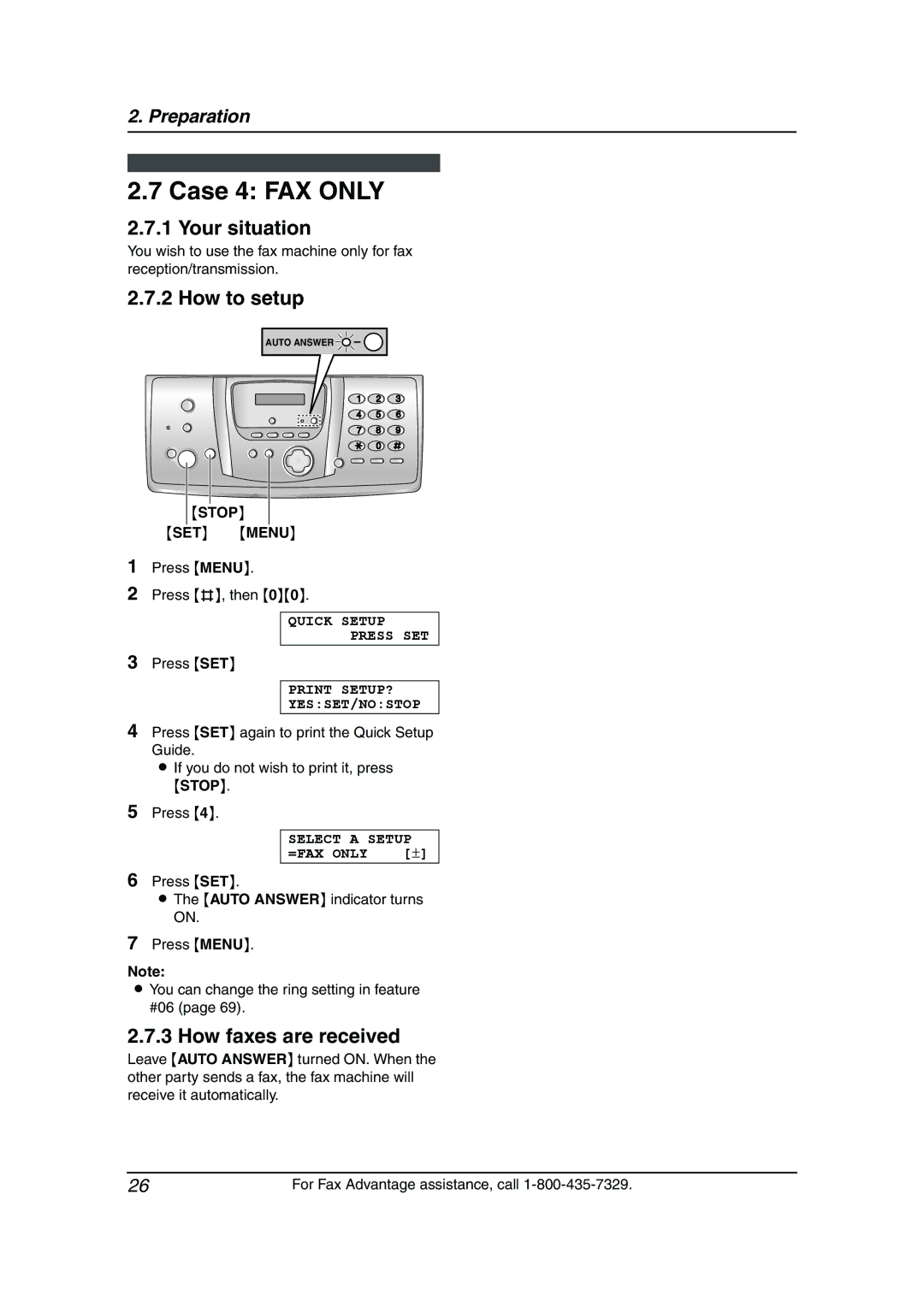 Panasonic KX-FPG379, KX-FPG378 manual Case 4 FAX only, How faxes are received, =FAX only 