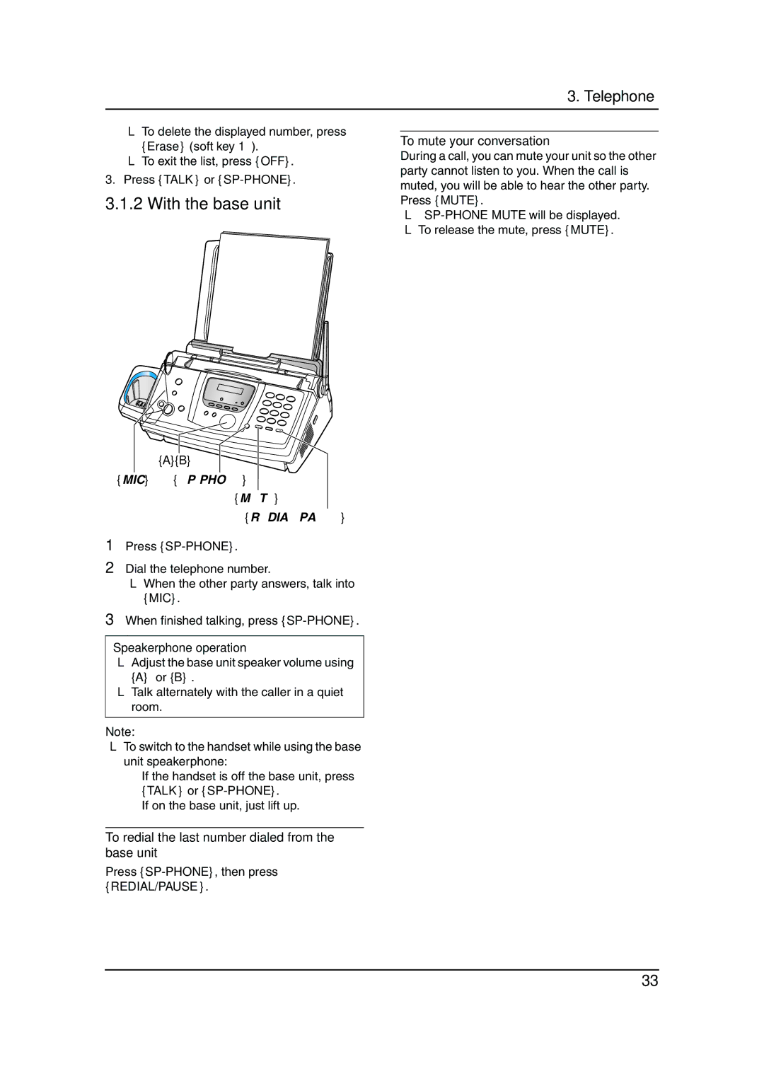 Panasonic KX-FPG378, KX-FPG379 manual With the base unit, MIC SP-PHONE Mute REDIAL/PAUSE 