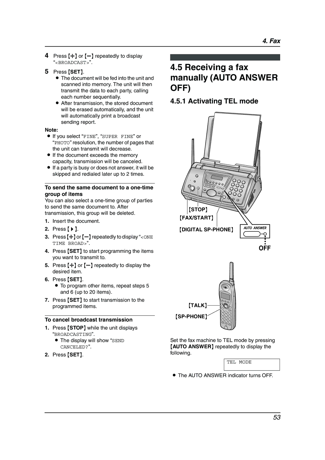 Panasonic KX-FPG381 Receiving a fax manually Auto Answer OFF, Activating TEL mode, To cancel broadcast transmission 