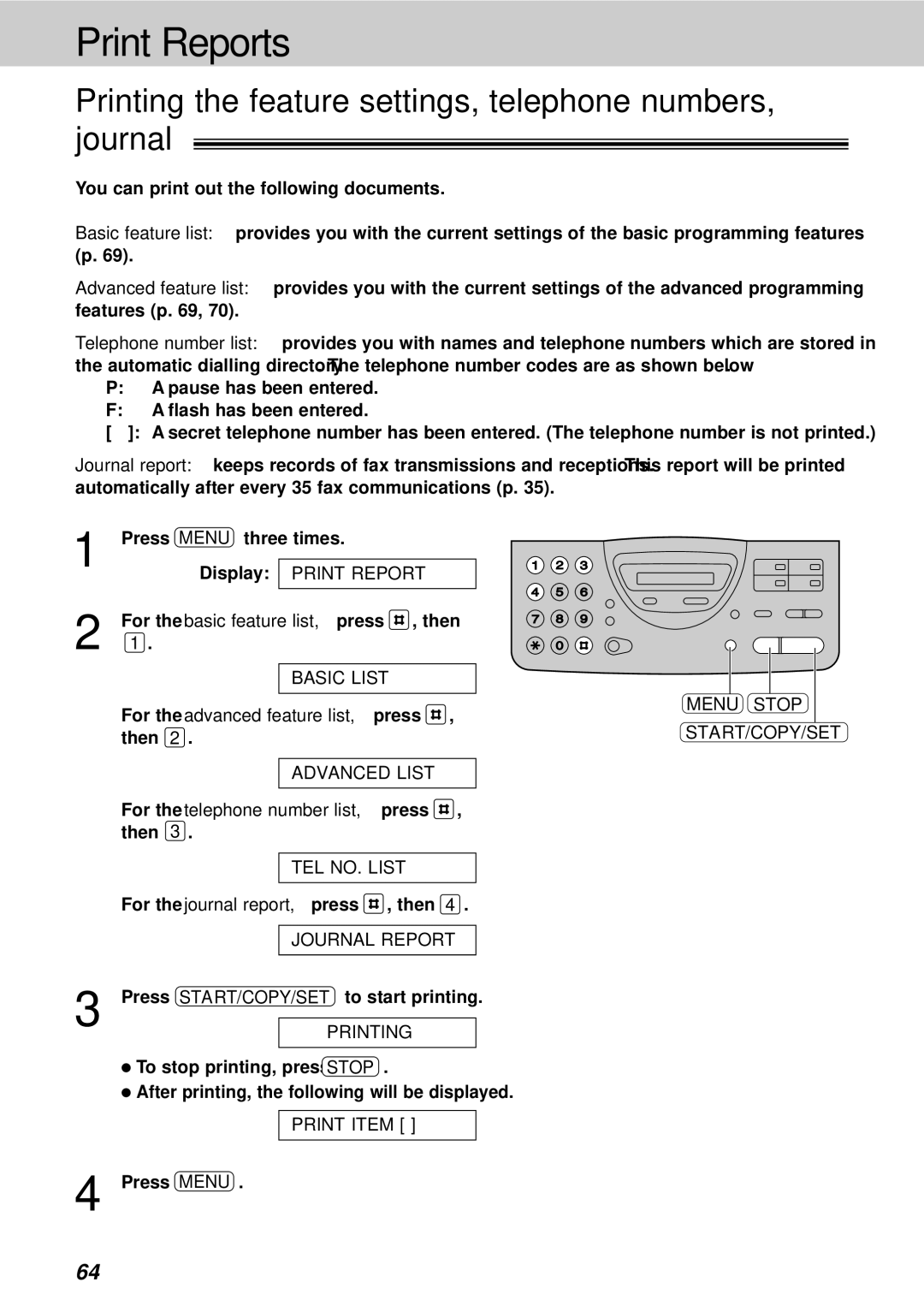 Panasonic KX-FT21HK operating instructions Print Reports, Printing the feature settings, telephone numbers, journal 