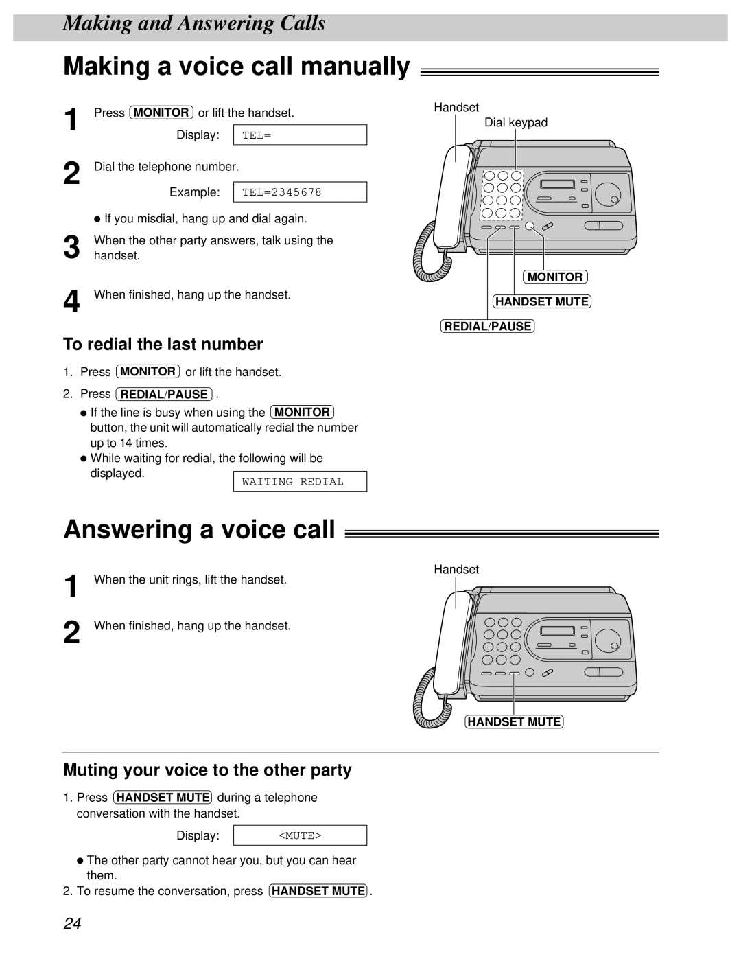 Panasonic KX-FT31BX Making a voice call manually, Answering a voice call, To redial the last number, Press REDIAL/PAUSE 