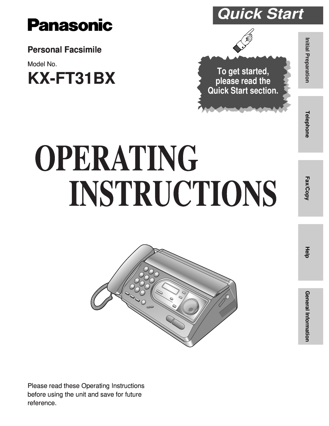 Panasonic KX-FT31BX quick start Quick Start, Personal Facsimile, Model No, Operating Instructions 