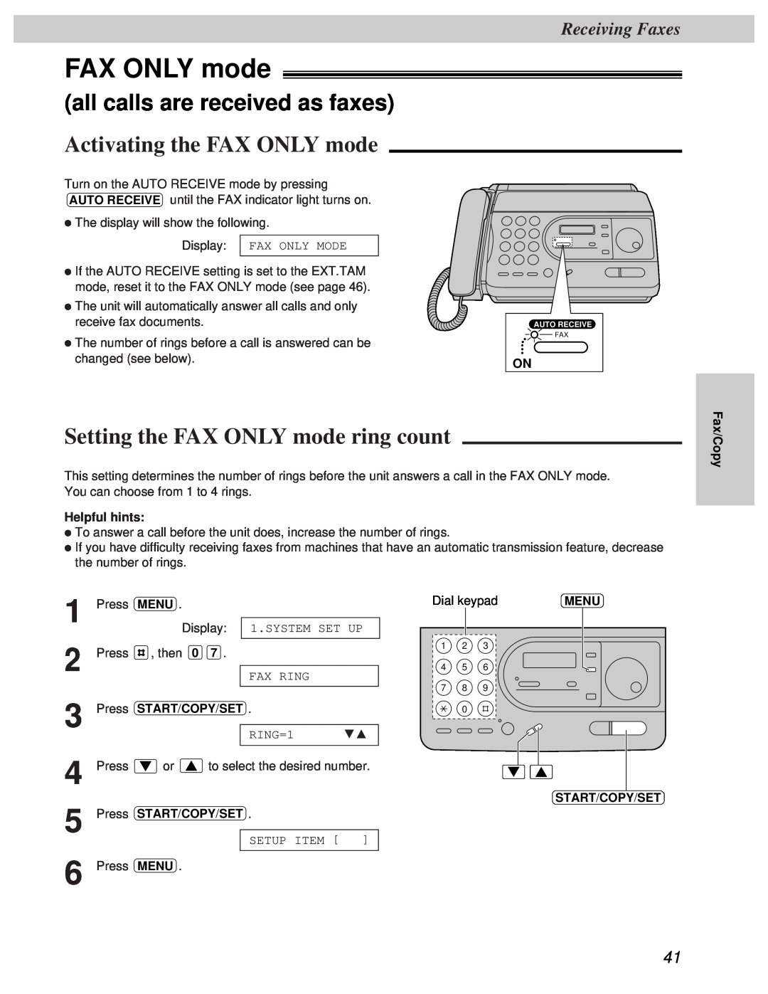 Panasonic KX-FT31BX quick start all calls are received as faxes, Activating the FAX ONLY mode, Receiving Faxes 