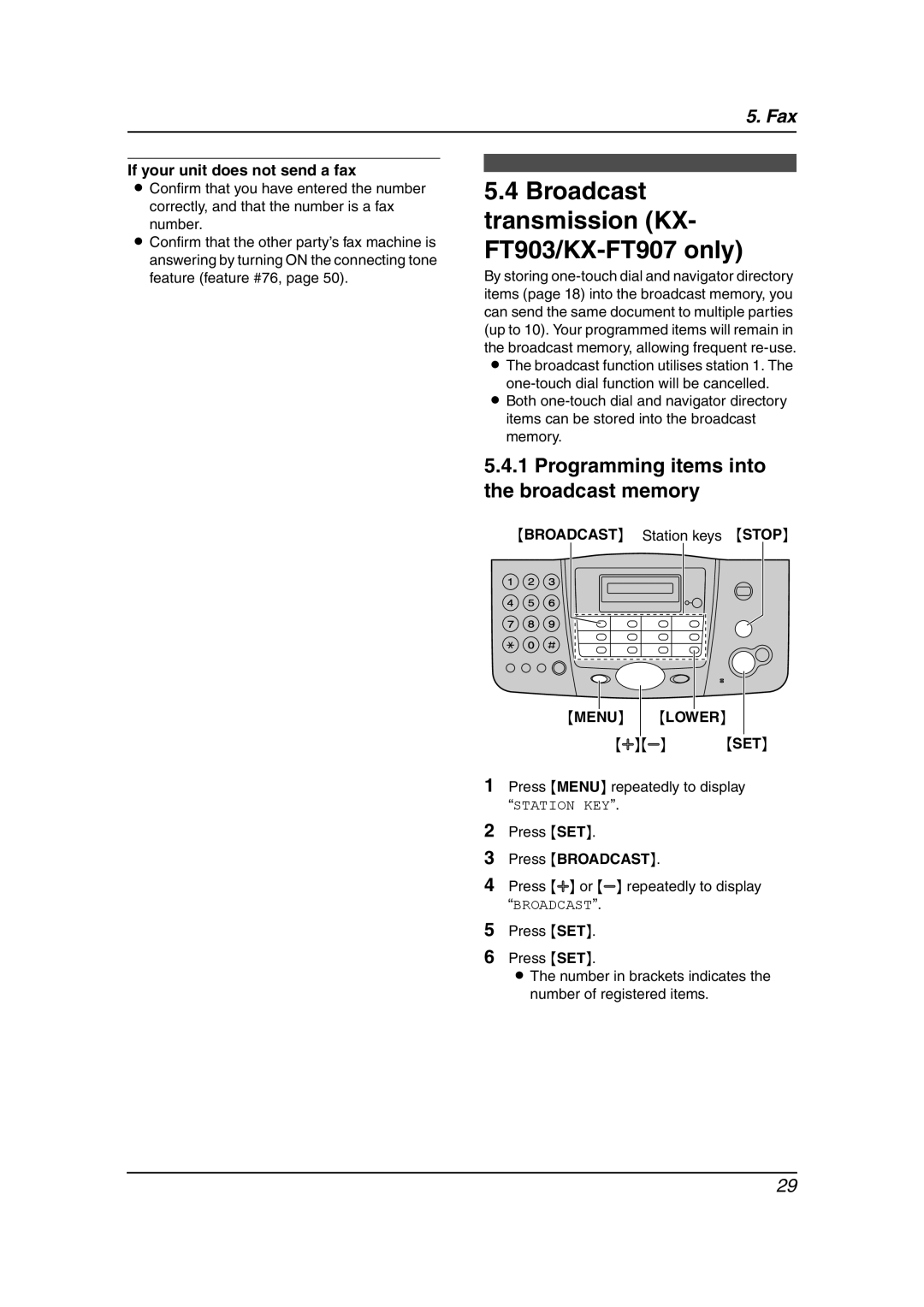 Panasonic KX-FT901BX manual Broadcast transmission KX- FT903/KX-FT907 only, Programming items into the broadcast memory 