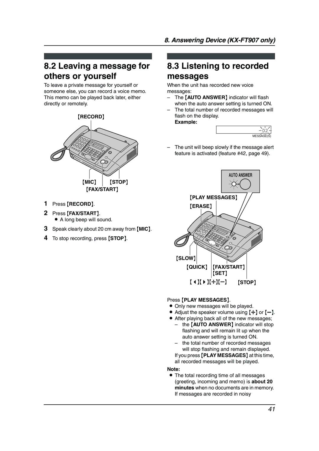 Panasonic KX-FT901BX Leaving a message for others or yourself, Listening to recorded messages, Play Messages Erase Slow 