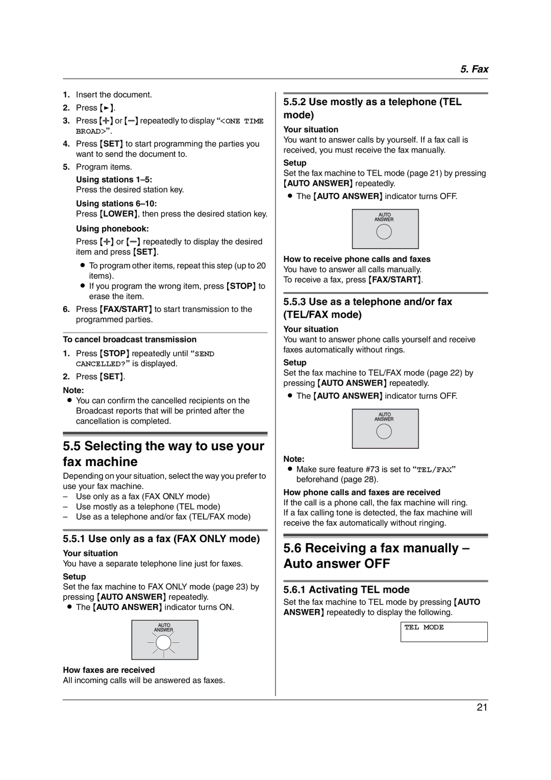 Panasonic KX-FT934HK, KX-FT932HK Selecting the way to use your fax machine, Receiving a fax manually Auto answer OFF 