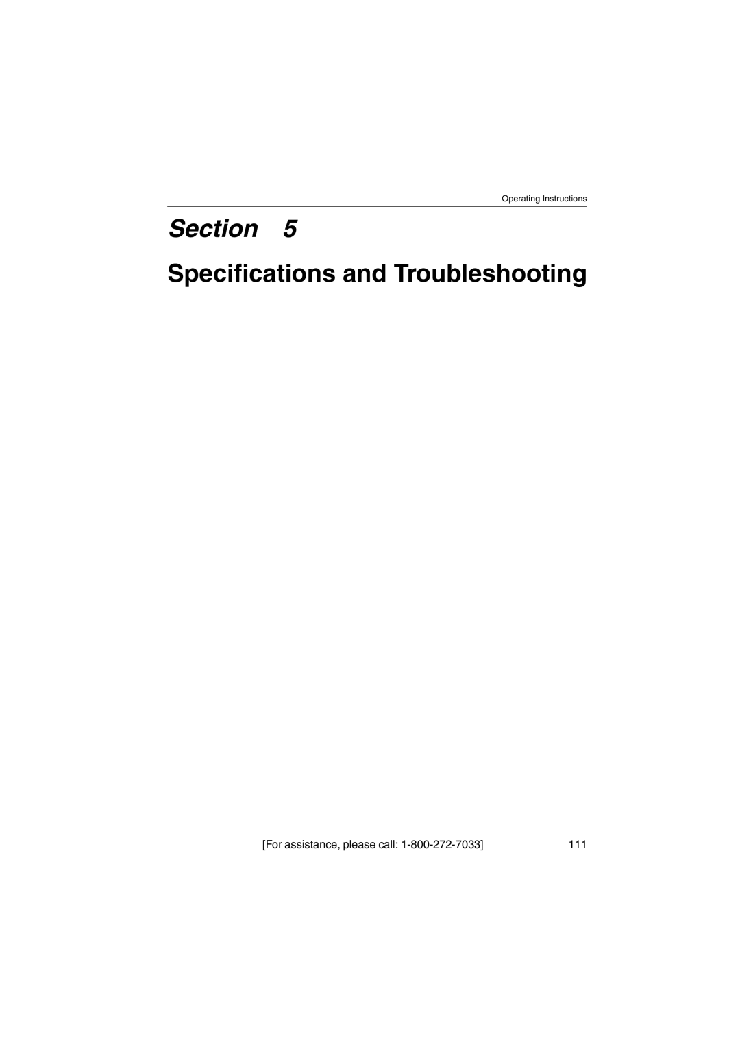 Panasonic KX-HCM270 operating instructions Specifications and Troubleshooting, For assistance, please call 111 