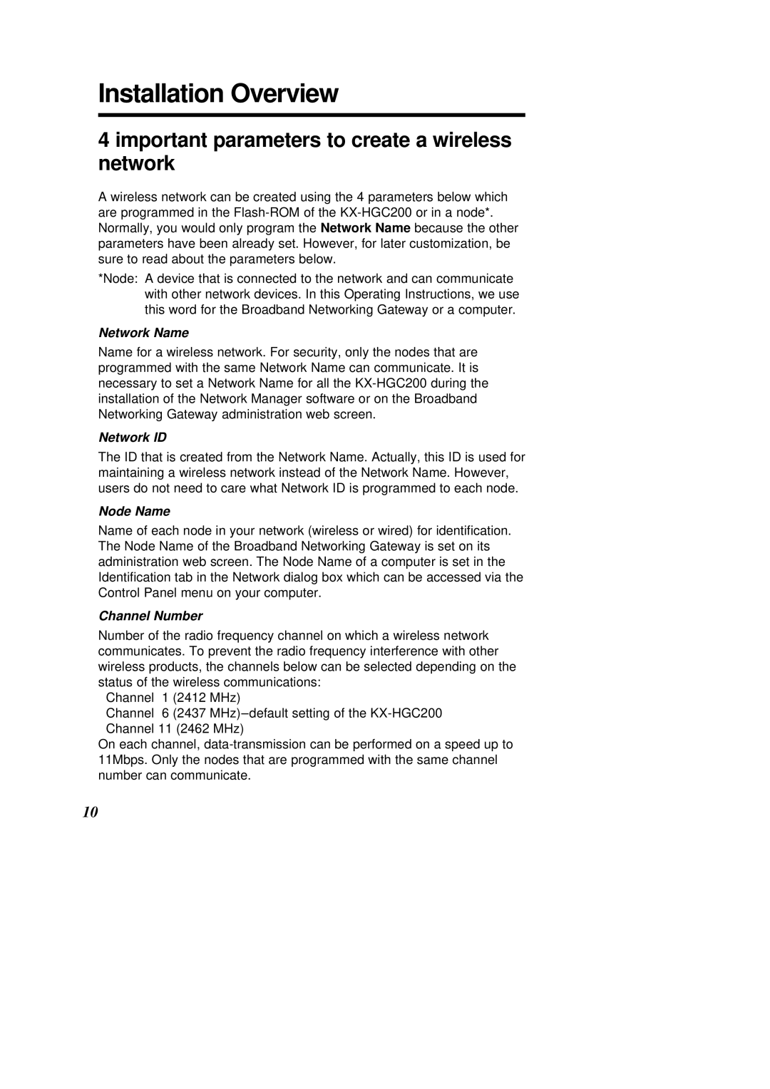 Panasonic KX-HGC200 operating instructions Installation Overview, Important parameters to create a wireless network 