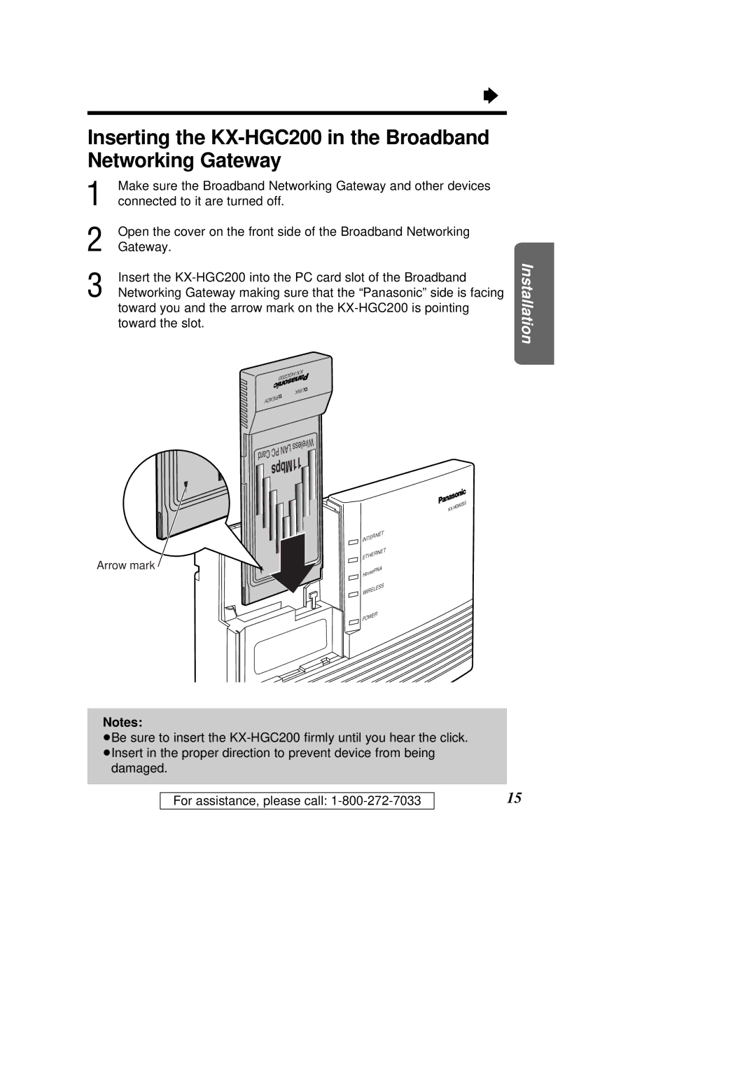 Panasonic operating instructions Inserting the KX-HGC200 in the Broadband Networking Gateway 