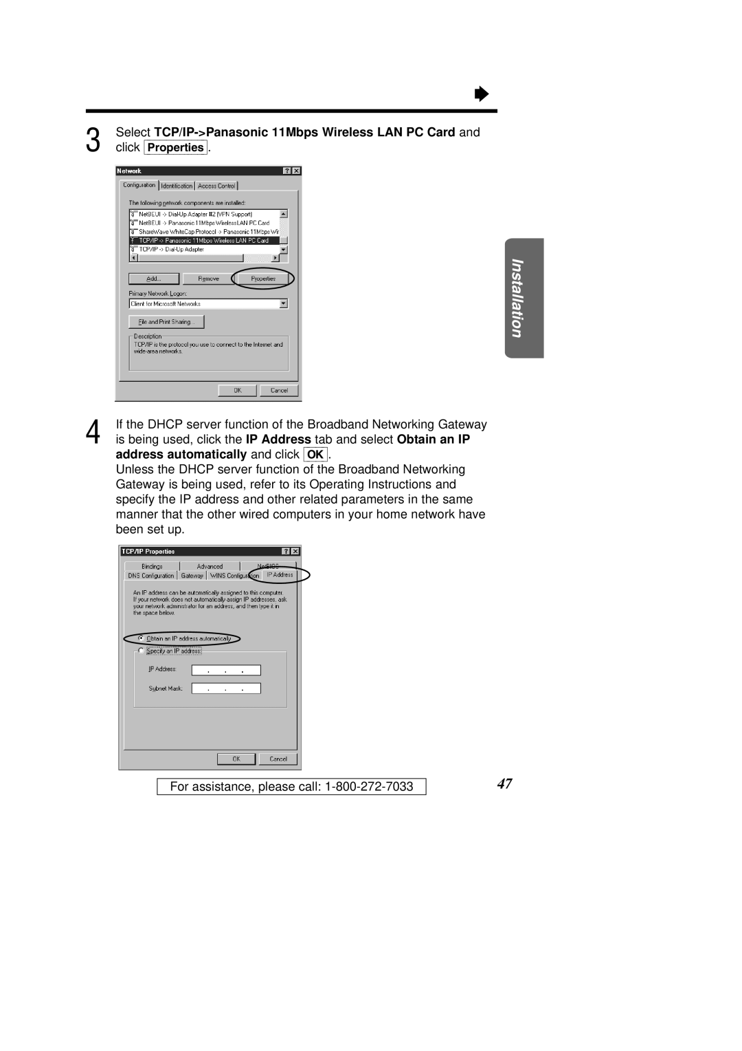 Panasonic KX-HGC200 Select TCP/IP-Panasonic 11Mbps Wireless LAN PC Card, Address automatically and click OK 