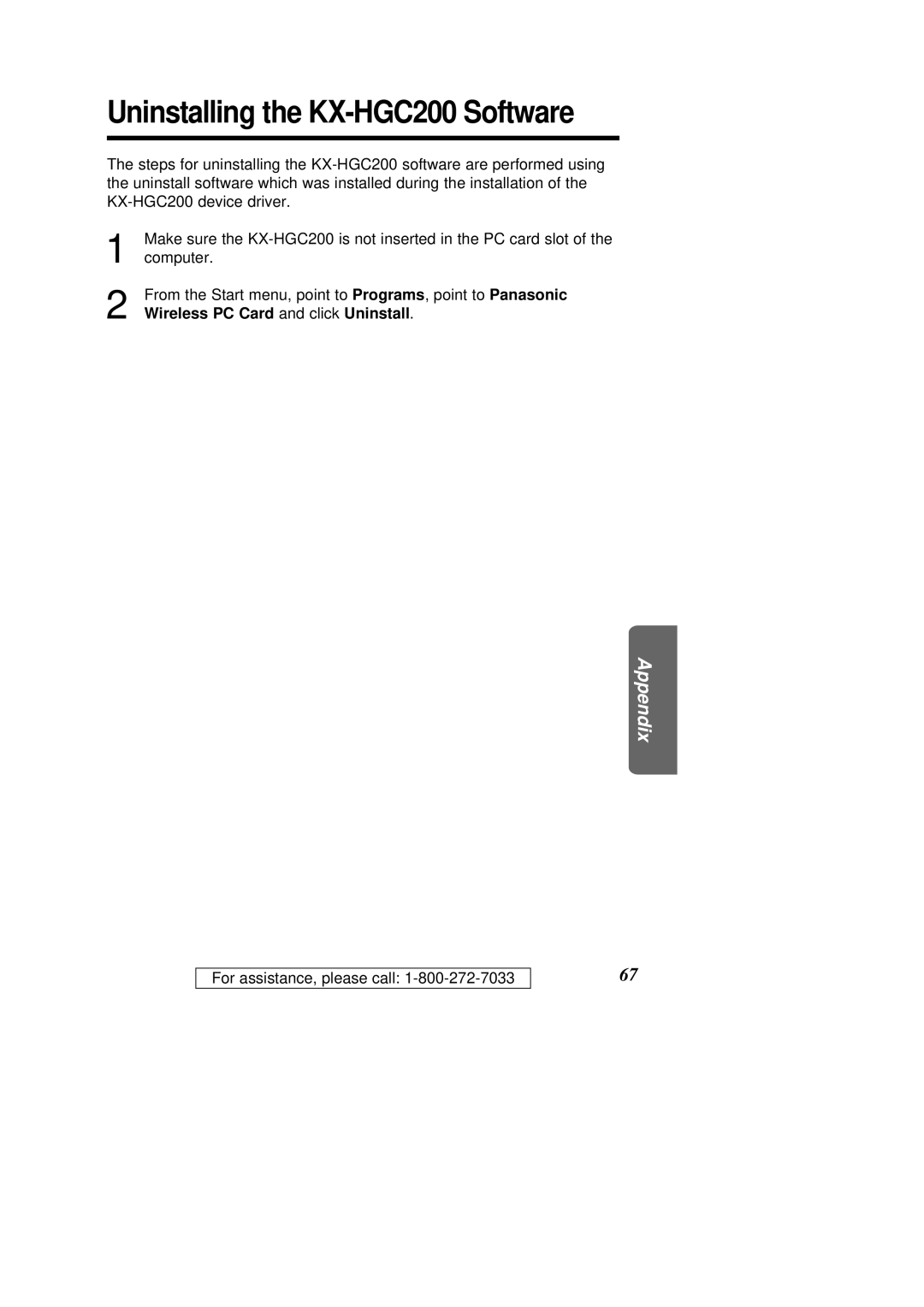 Panasonic operating instructions Uninstalling the KX-HGC200 Software Ò 