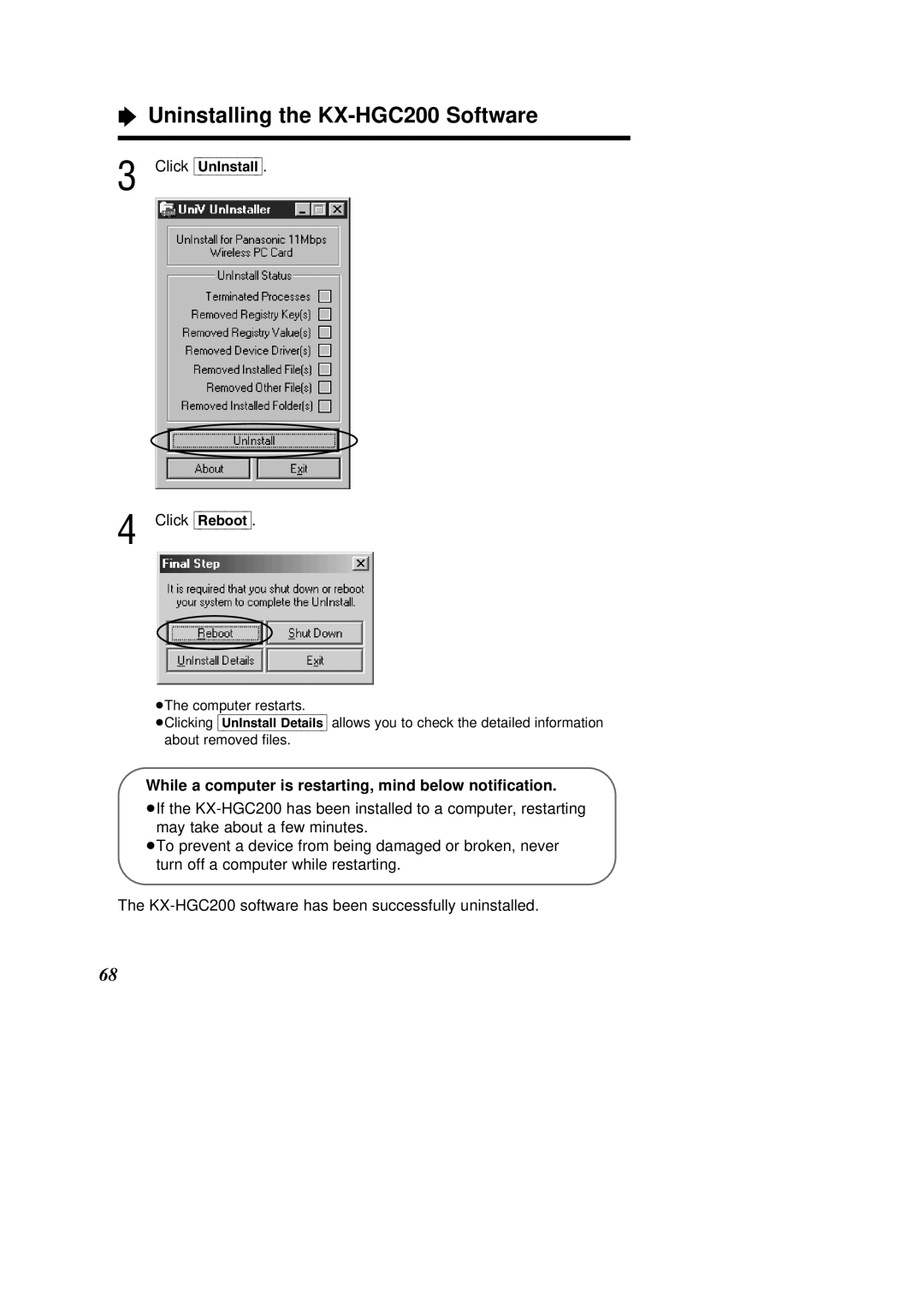 Panasonic operating instructions Uninstalling the KX-HGC200 Software, Click UnInstall Click Reboot 