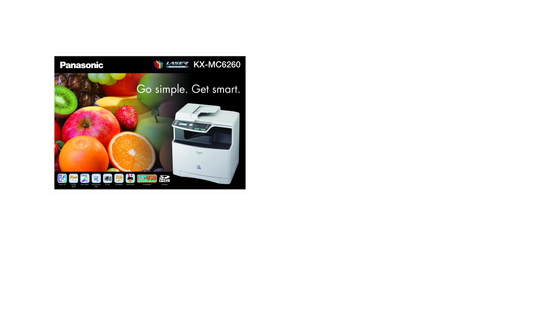 Panasonic KX-MC6260 specifications inch, Scan-Colour, PC Fax, Fax Modem, Dual Access, PC Interface, Colour LCD, Color LCD 