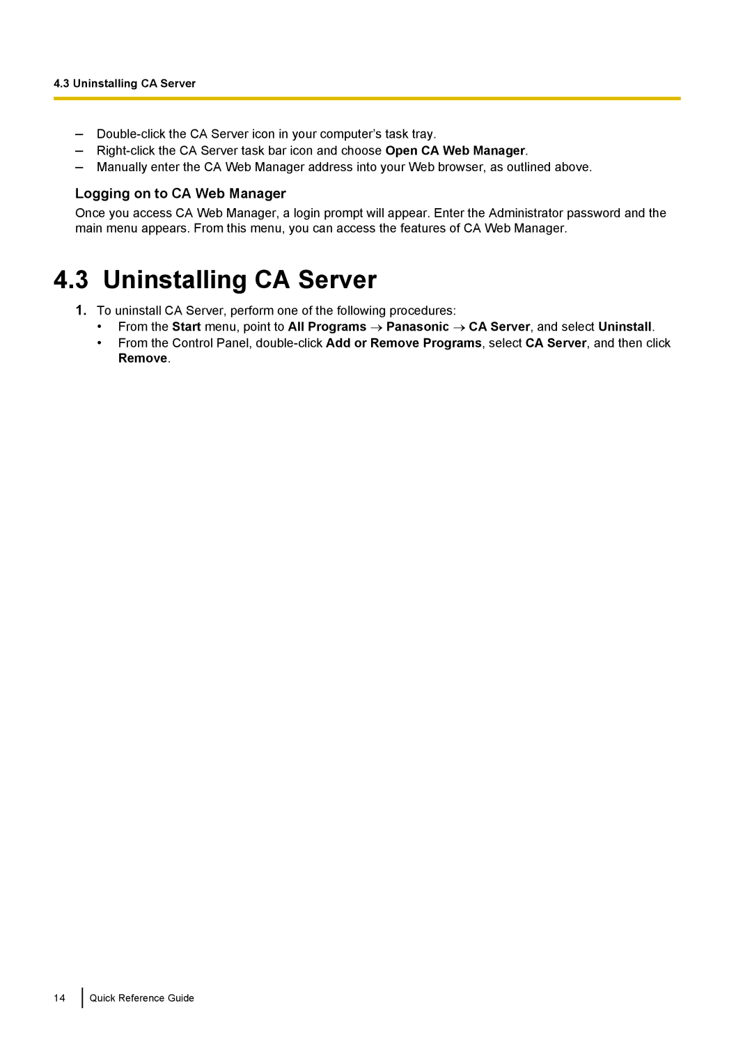 Panasonic KX-NCP, KX-TDE manual Uninstalling CA Server, Logging on to CA Web Manager 