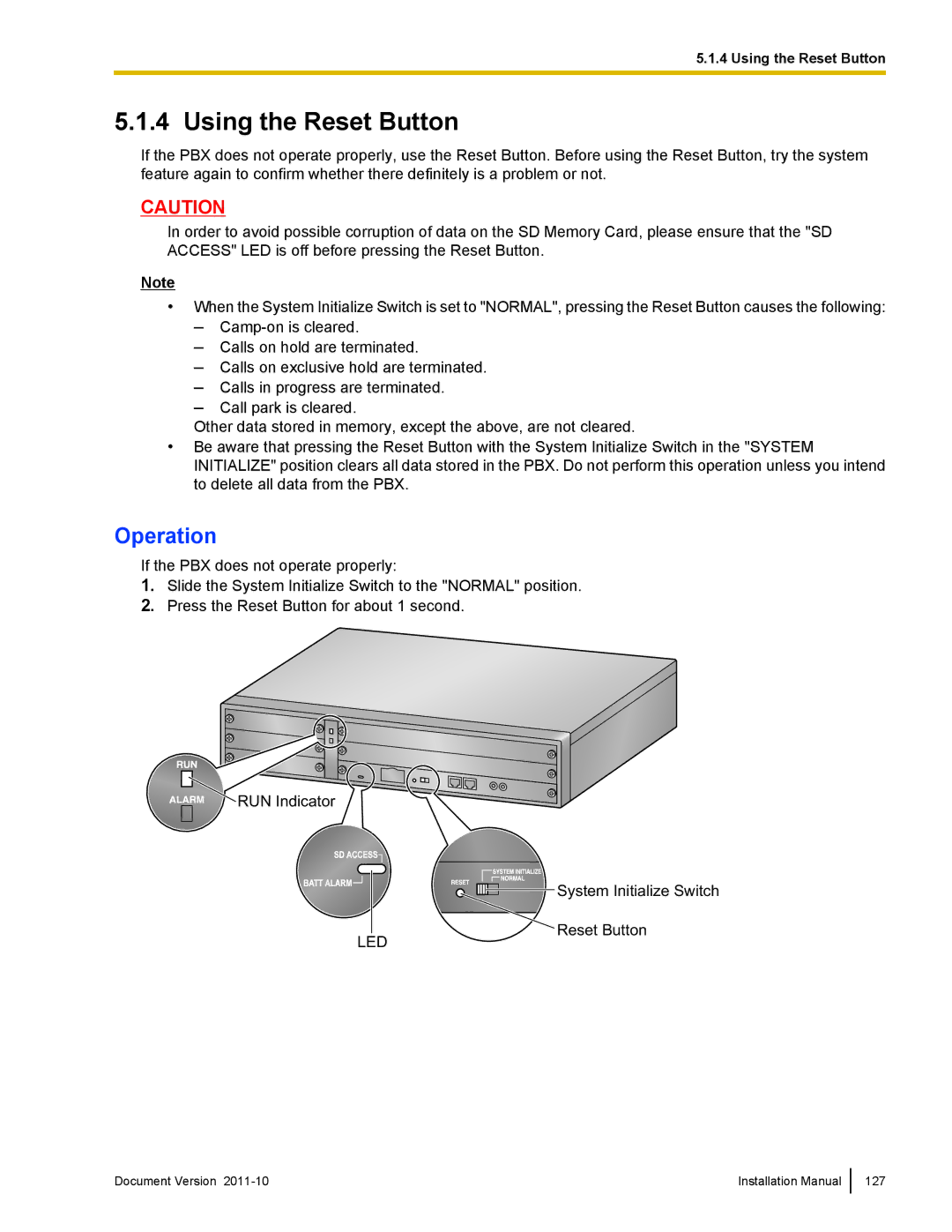 Panasonic KX-NCP1000, KX-NCP500 installation manual Using the Reset Button, Operation 