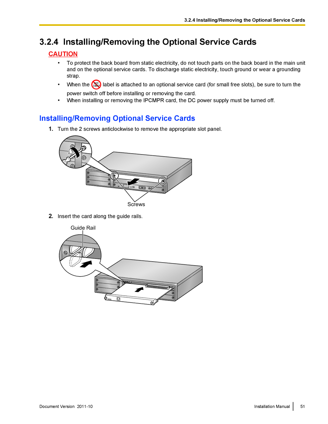 Panasonic KX-NCP1000, KX-NCP500 Installing/Removing the Optional Service Cards, Installing/Removing Optional Service Cards 