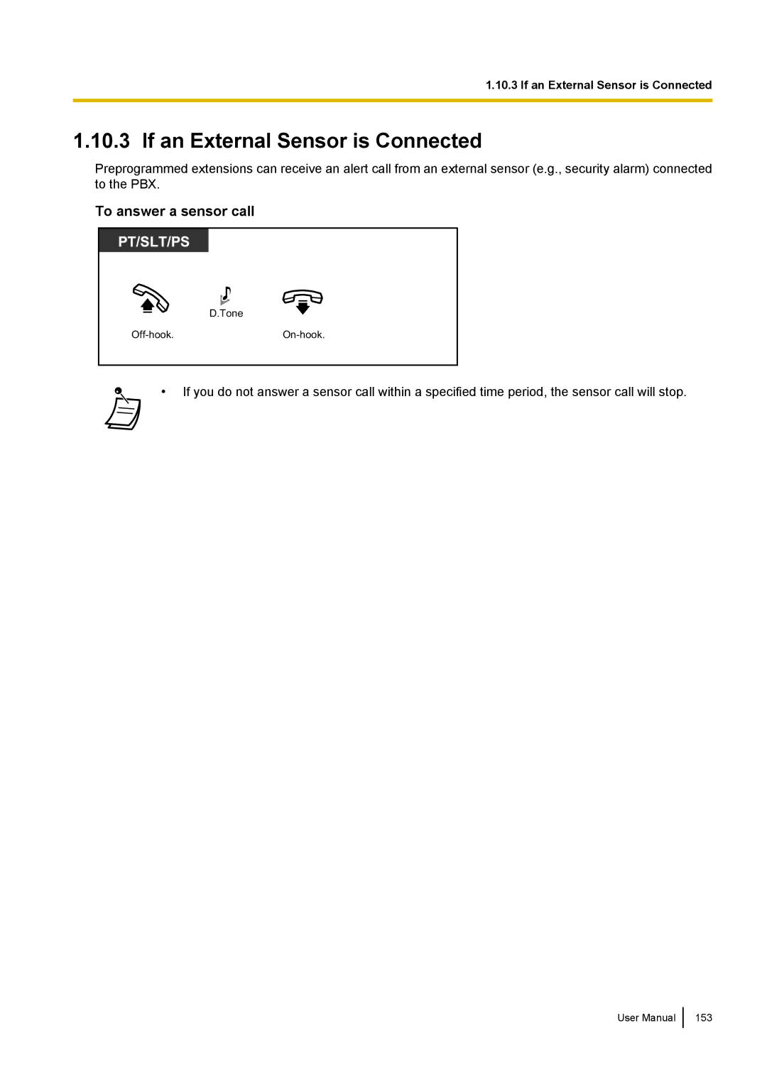 Panasonic KX-NCP500 manual If an External Sensor is Connected, To answer a sensor call 