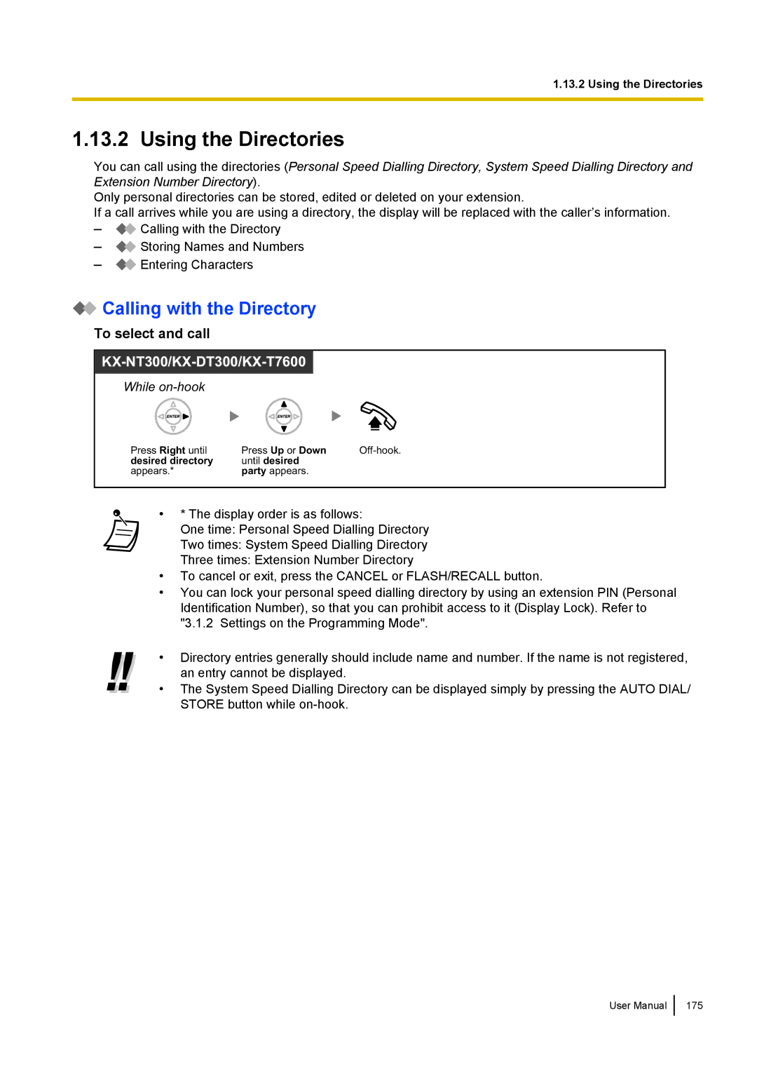 Panasonic KX-NCP500 manual Using the Directories, Calling with the Directory, To select and call 