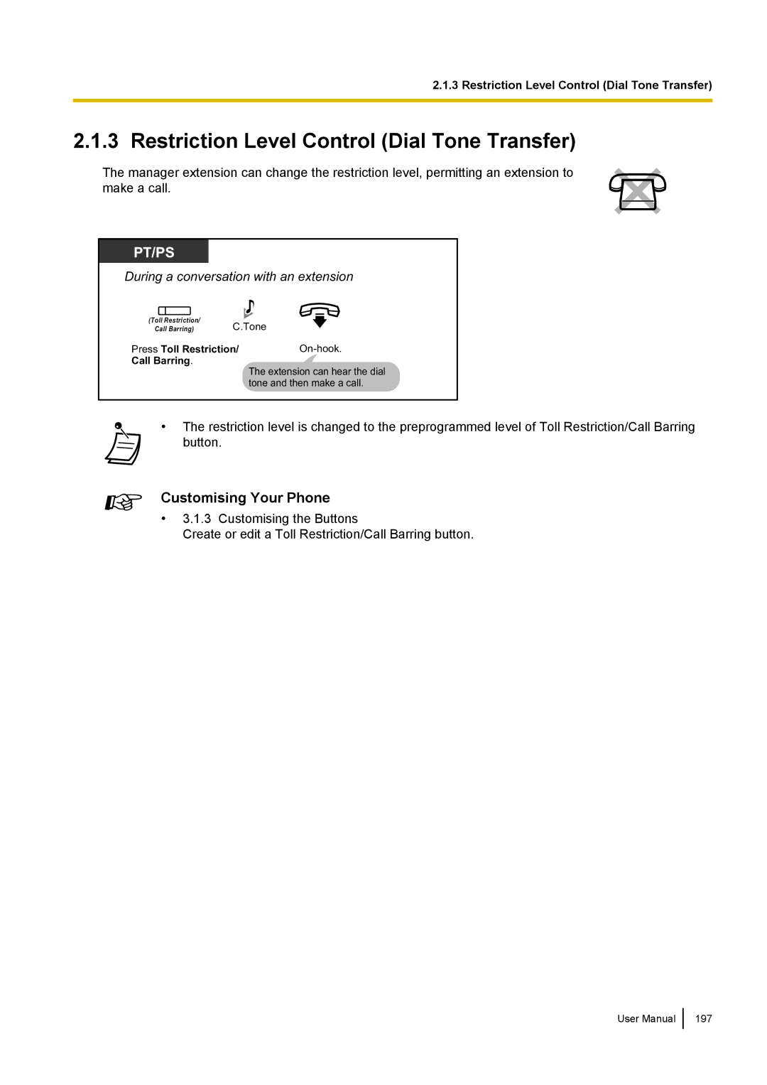 Panasonic KX-NCP500 manual Restriction Level Control Dial Tone Transfer, During a conversation with an extension 