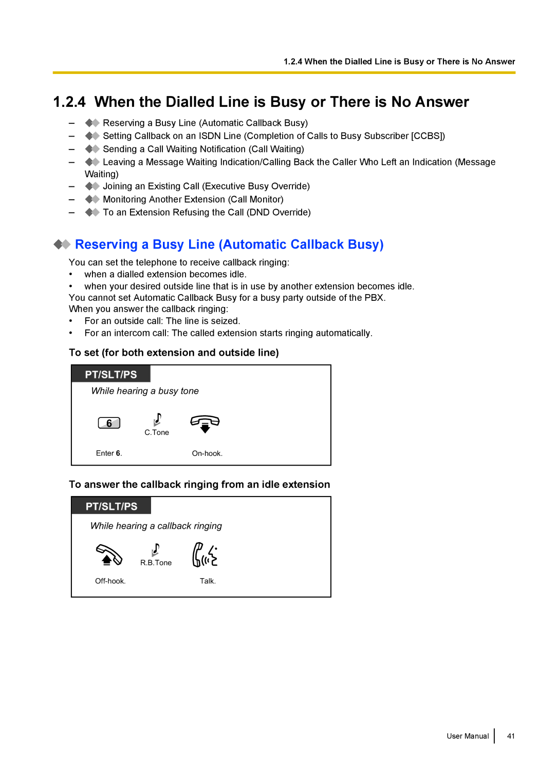 Panasonic KX-NCP500 When the Dialled Line is Busy or There is No Answer, Reserving a Busy Line Automatic Callback Busy 