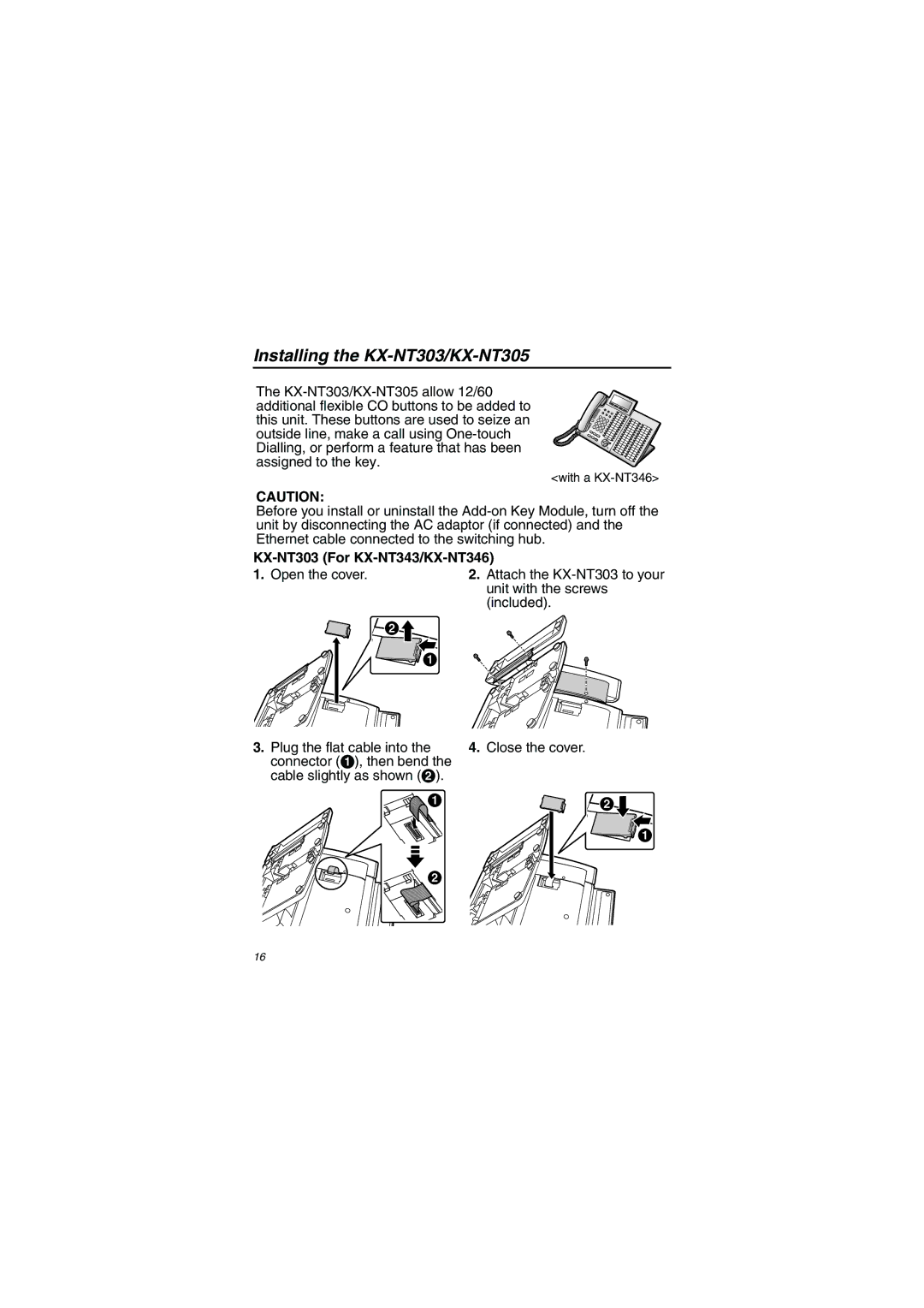 Panasonic KX-NT343/KX-NT346/KX-NT366 Installing the KX-NT303/KX-NT305, KX-NT303 For KX-NT343/KX-NT346 