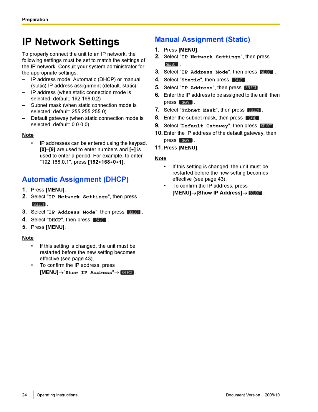 Panasonic KX-NT700 operating instructions IP Network Settings, Automatic Assignment Dhcp, Manual Assignment Static 