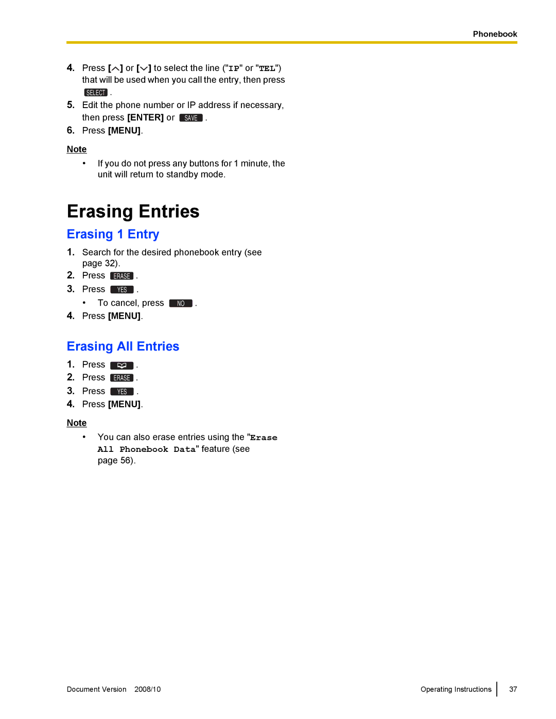 Panasonic KX-NT700 operating instructions Erasing Entries, Erasing 1 Entry, Erasing All Entries 