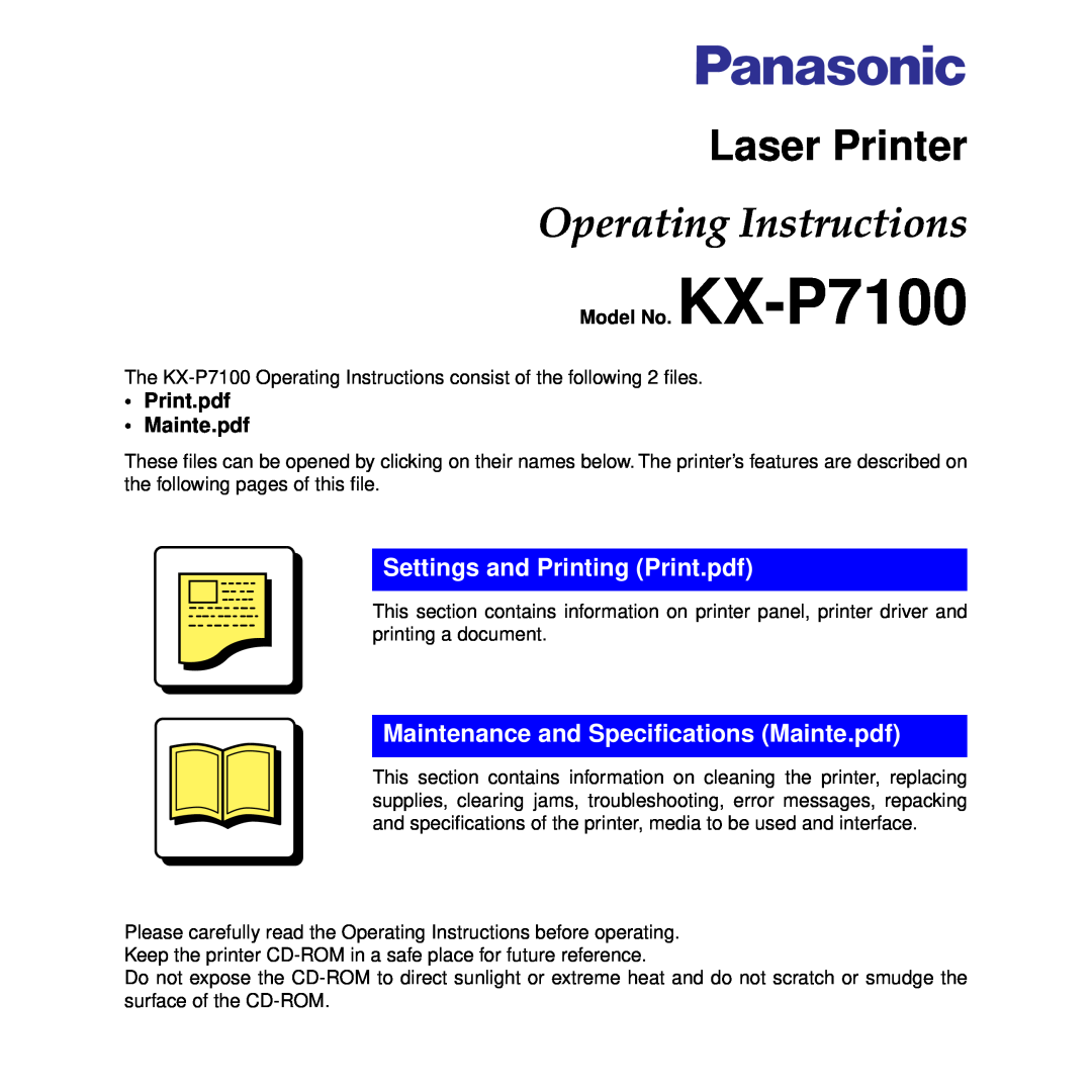 Panasonic specifications Model No. KX-P7100, Laser Printer, Operating Instructions, Print.pdf Mainte.pdf 