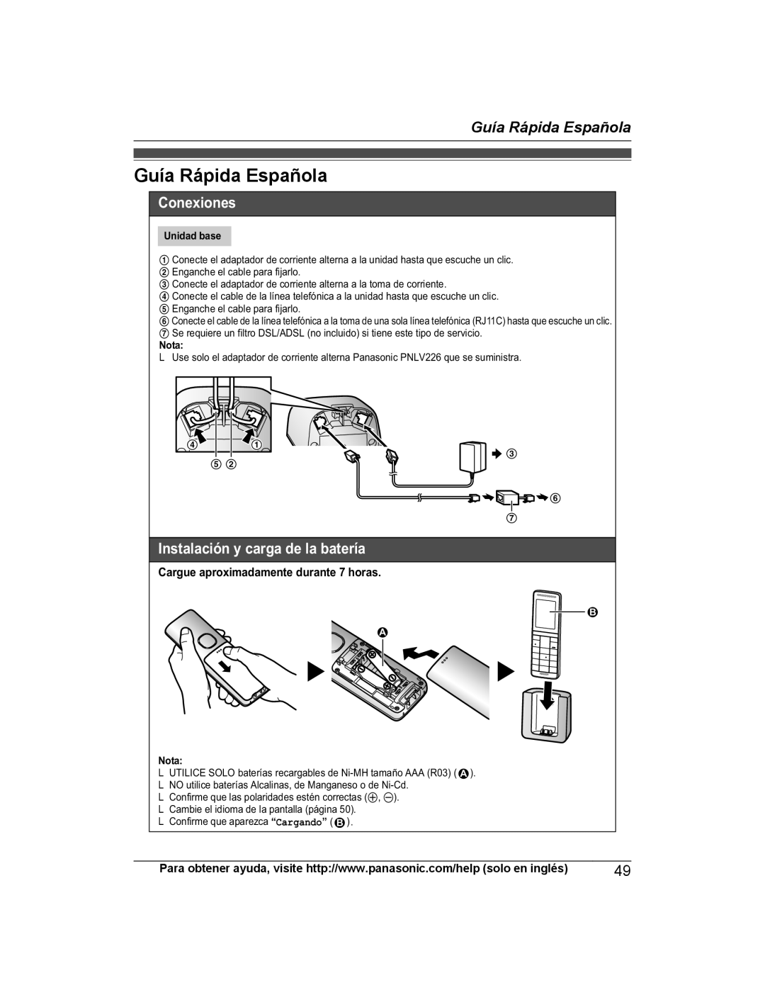 Panasonic KX-PRS120 operating instructions Guía Rápida Española, Cargue aproximadamente durante 7 horas 