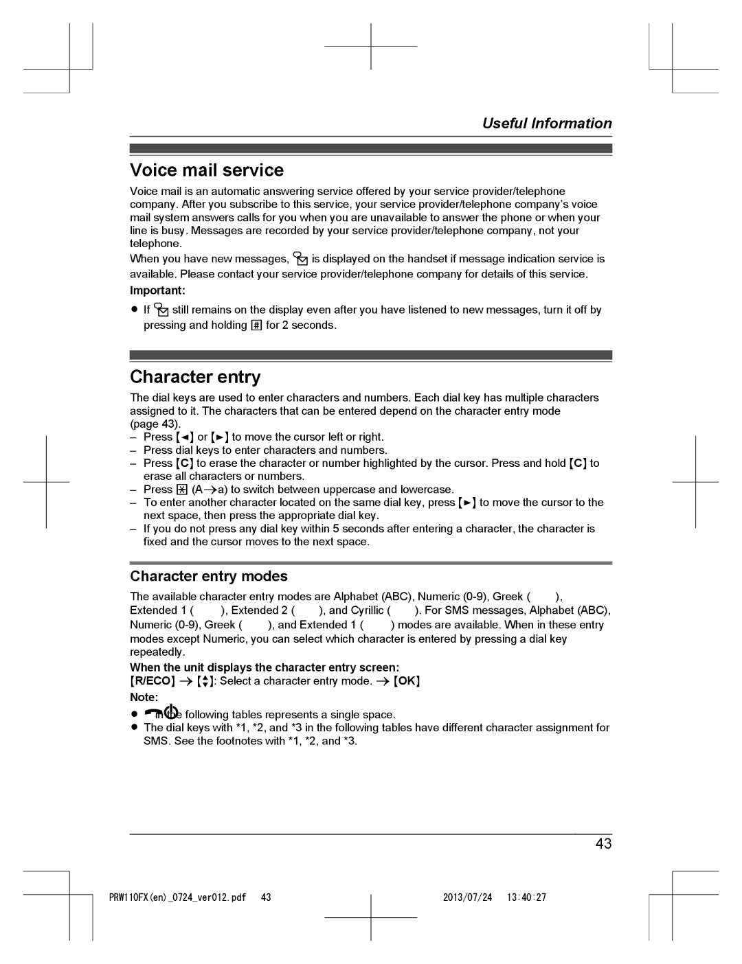 Panasonic KX-PRW110FX Voice mail service, Character entry modes, When the unit displays the character entry screen 