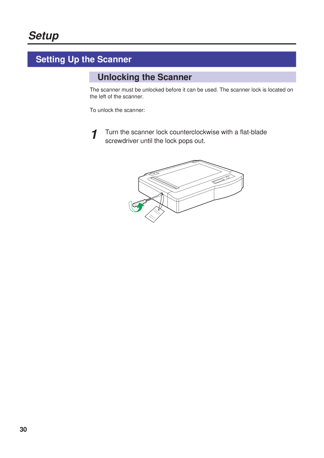 Panasonic KX-PS8000 manual Setting Up the Scanner, Unlocking the Scanner, Screwdriver until the lock pops out 