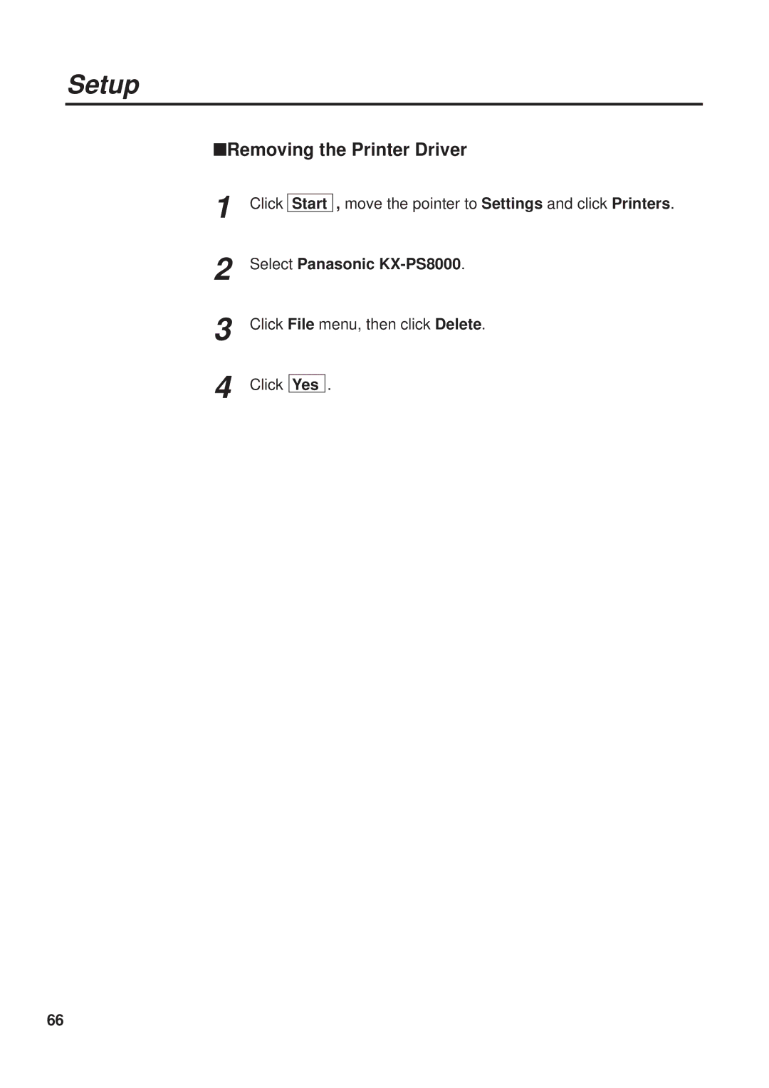 Panasonic manual Removing the Printer Driver, Select Panasonic KX-PS8000, Click File menu, then click Delete Click Yes 