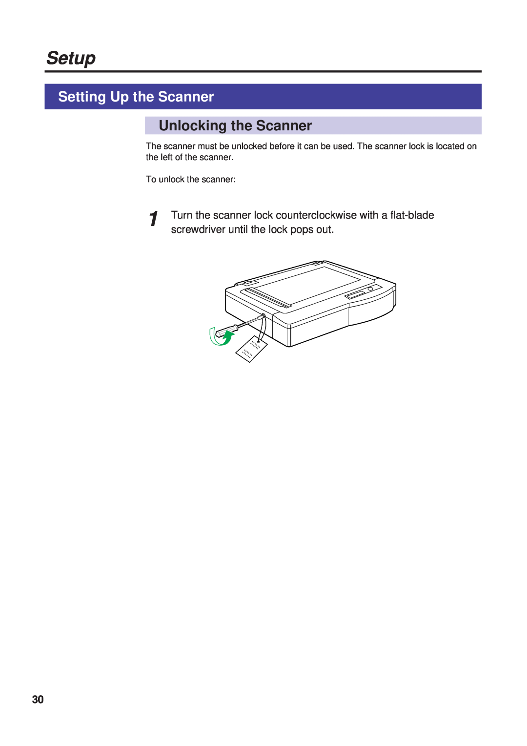 Panasonic KX-PS8000 manual Setting Up the Scanner, Unlocking the Scanner, screwdriver until the lock pops out, Setup 
