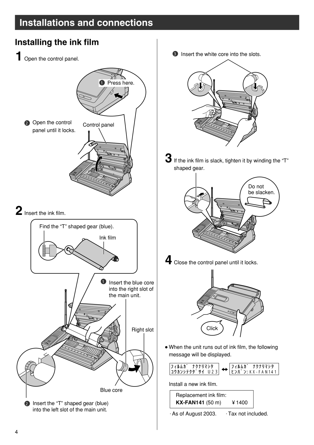 Panasonic KX-PW110CL specifications Installations and connections, Installing the ink film, KX-FAN141 50 m 