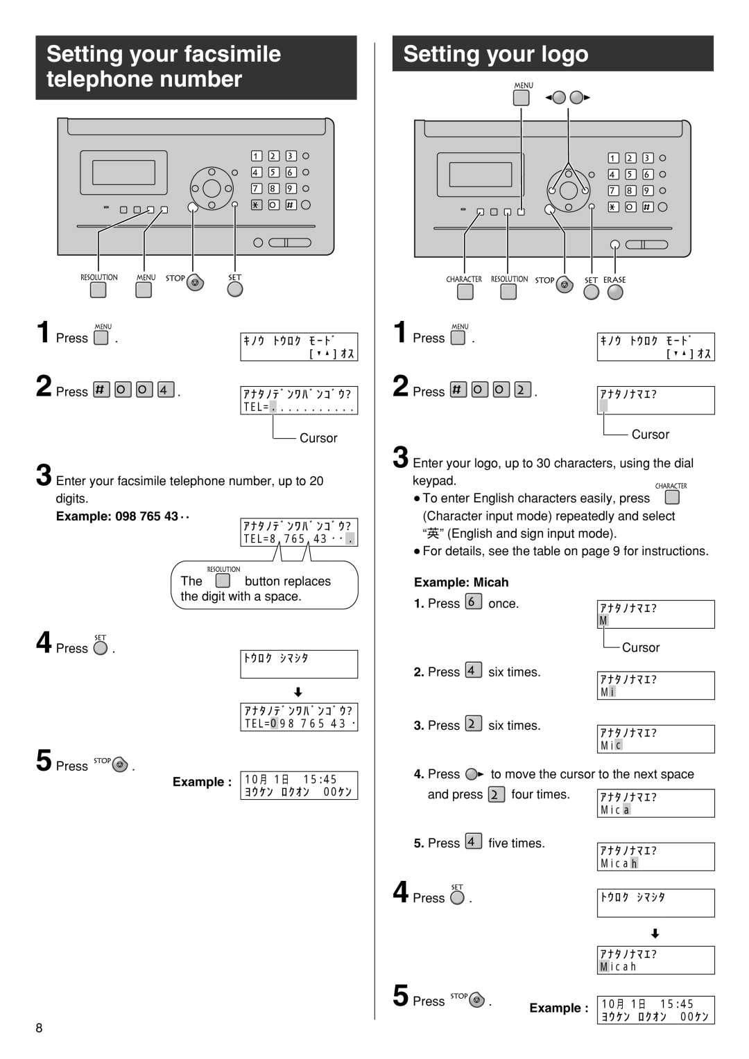 Panasonic KX-PW110CL Setting your facsimile telephone number Setting your logo, Example 098 765 43 · ·, Example Micah 