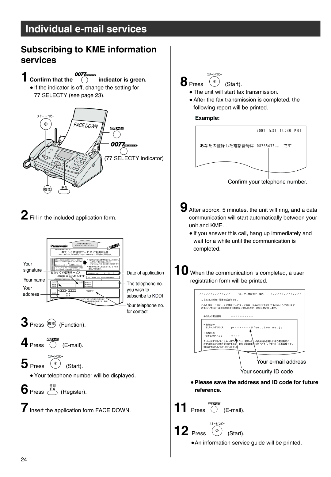 Panasonic KX-PW301DL specifications Subscribing to KME information services, Confirm that Indicator is green, Press 