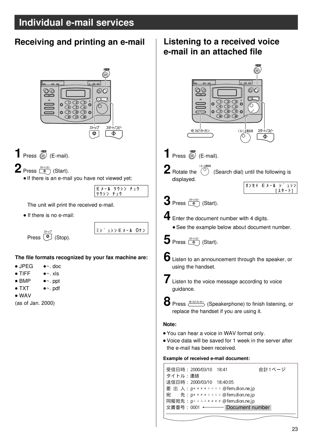 Panasonic KX-PW36CW, KX-PW36CL Receiving and printing an e-mail, Listening to a received voice e-mail in an attached ﬁle 