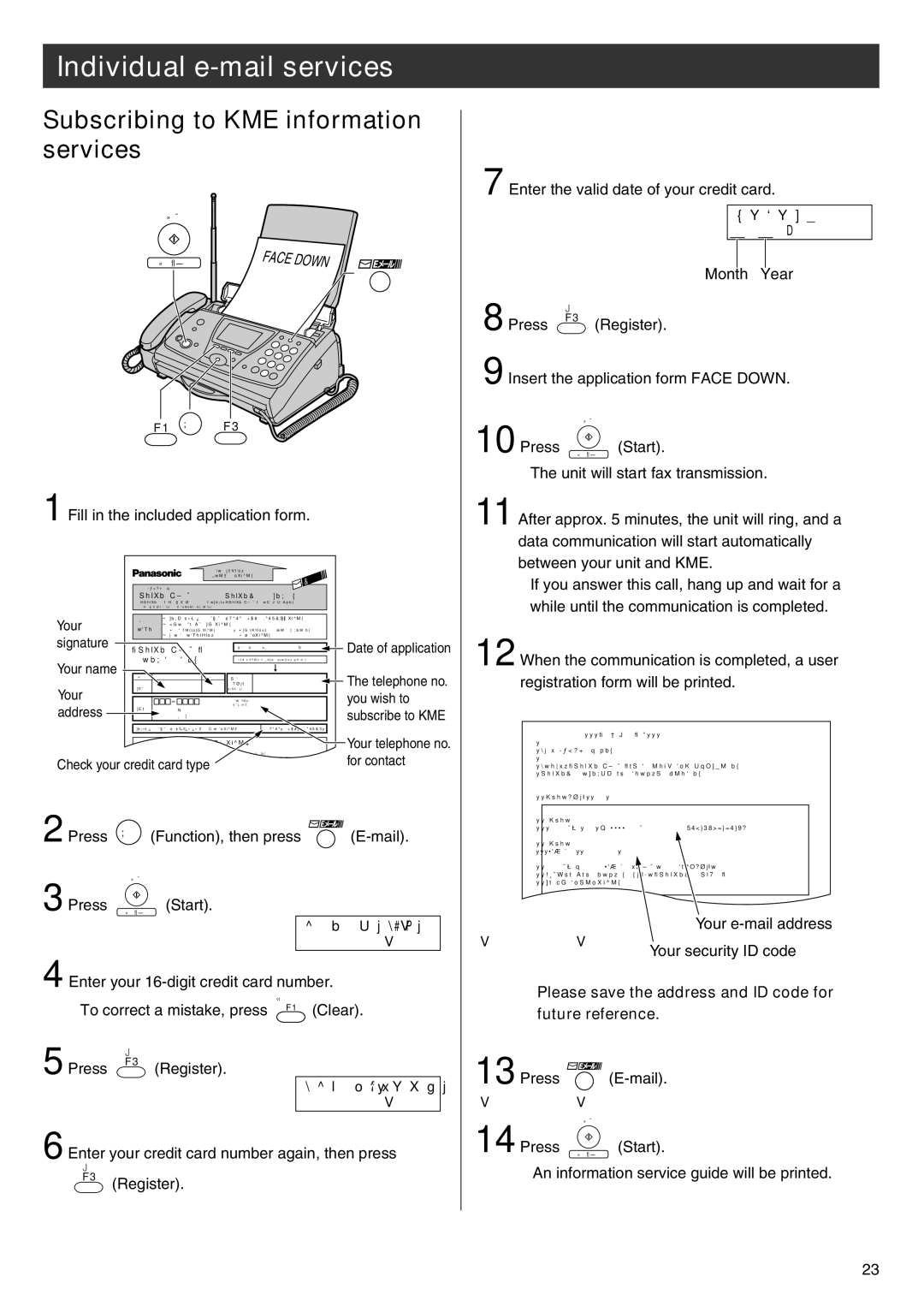 Panasonic KX-PW88CL manual Subscribing to KME information services, Fill in the included application form 