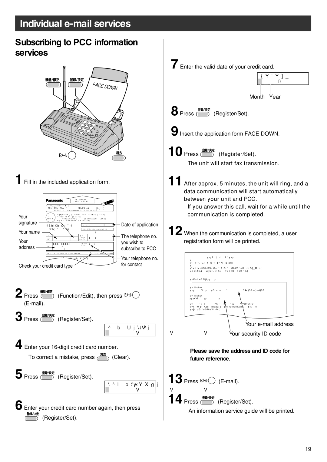 Panasonic KX-PW92CW specifications Subscribing to PCC information services, Fill in the included application form 