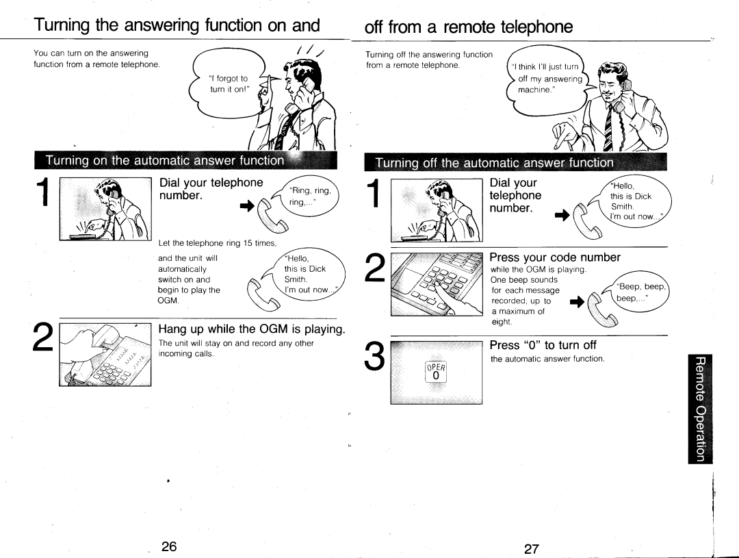 Panasonic KX-T1 461 manual Dialyourtelephone /1Rtno-\ Numl5er.rino +Q6i\q, Hangup whiletheOGMis playing, Press0 to turnoff 