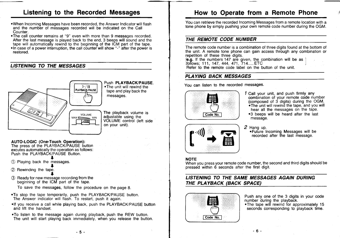 Panasonic KX-T1000 manual Listeningto the RecordedMessages, How to Operatefrom a RemotePhone, Remotecode Number 