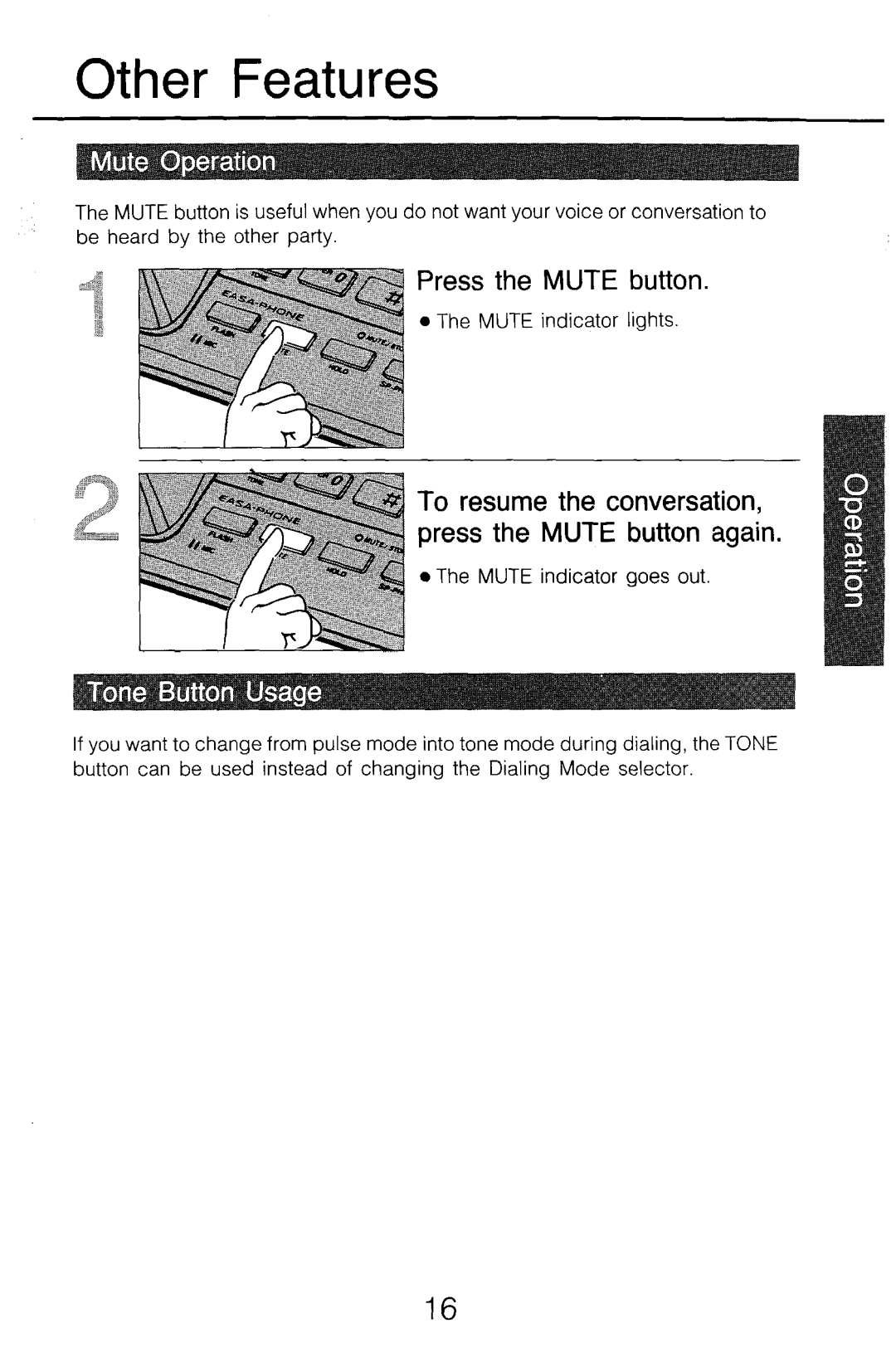 Panasonic KX-T2315 manual Other Features, Press the Mute button, To resume the conversation, press the Mute button again 