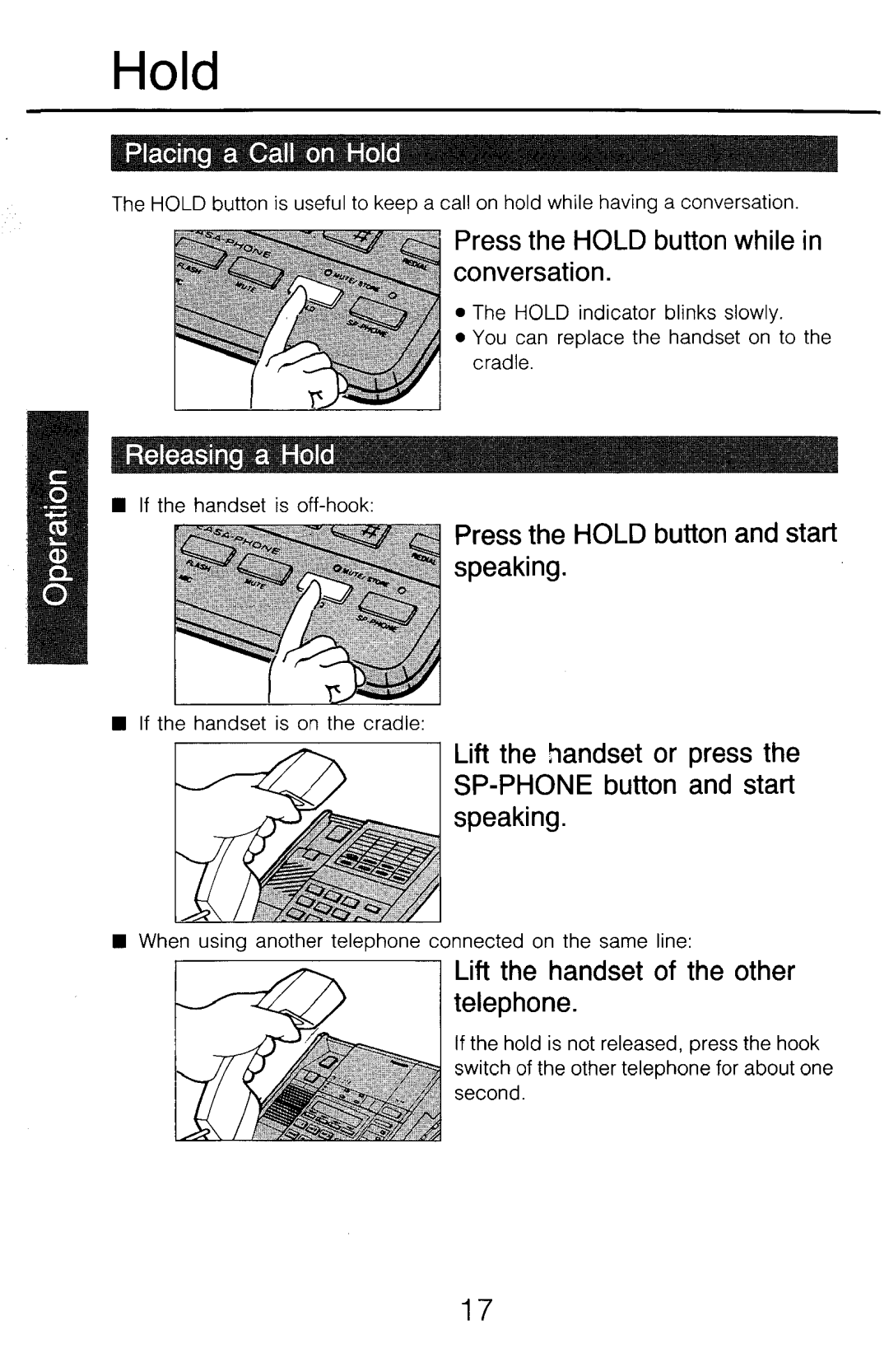 Panasonic KX-T2315 manual Press the Hold button while in conversation, Press the Hold button and start speaking 