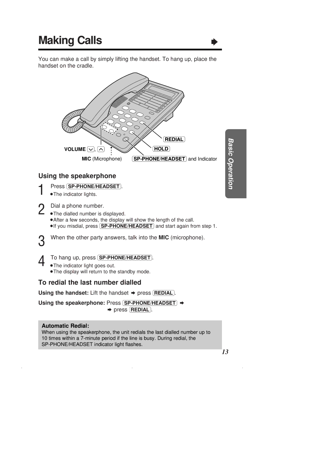 Panasonic KX-T2375ALW Making Calls, Using the speakerphone, To redial the last number dialled, Automatic Redial 