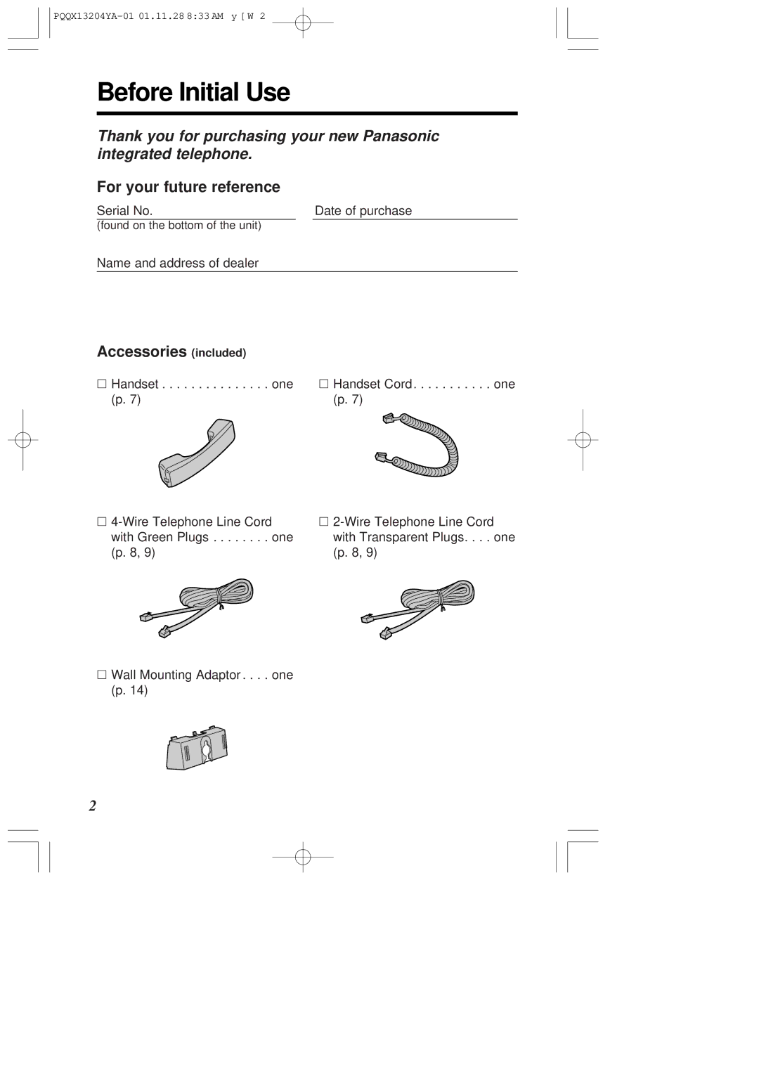 Panasonic KX-T2378JXW Before Initial Use, For your future reference, Accessories included, Serial No Date of purchase 