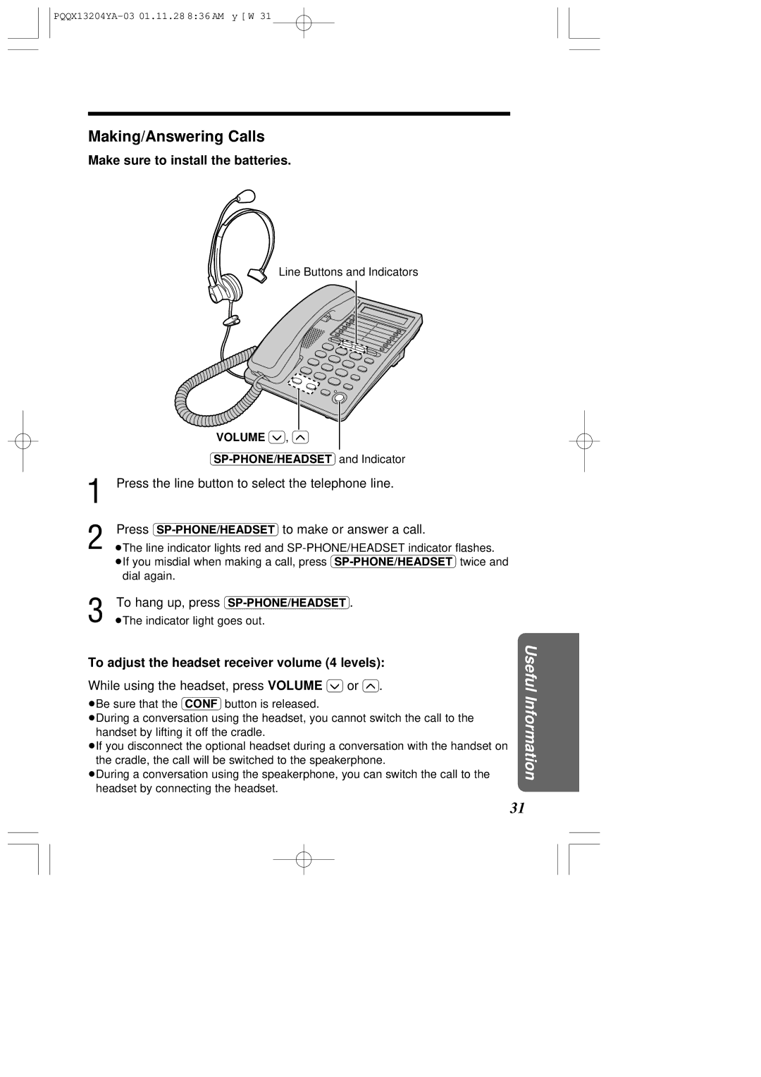 Panasonic KX-T2378JXW operating instructions Making/Answering Calls, Make sure to install the batteries 