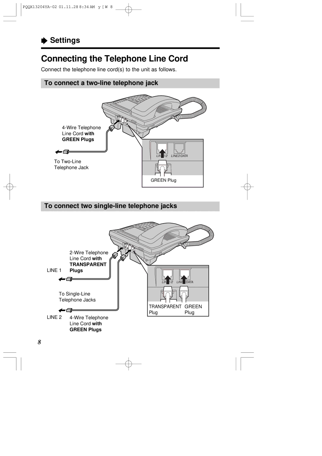 Panasonic KX-T2378JXW operating instructions Connecting the Telephone Line Cord, To connect a two-line telephone jack 