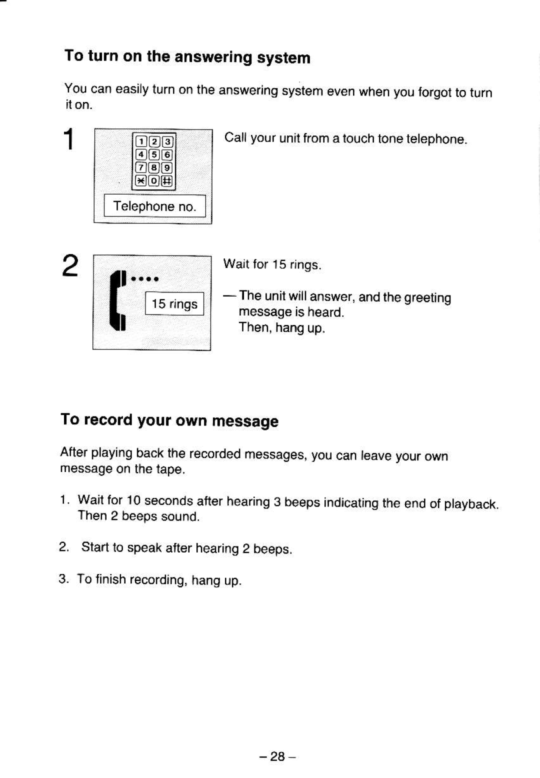 Panasonic KX-T5000 manual To turn on the answeringsystem, To recordyour olvn message 